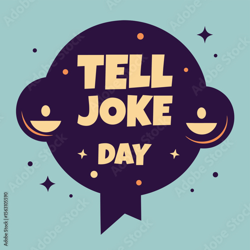 Get Ready to Giggle Celebrating the Fun and Laughter of Tell Joke Day
