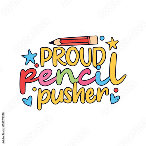 Proud pencil pusher back to school days
