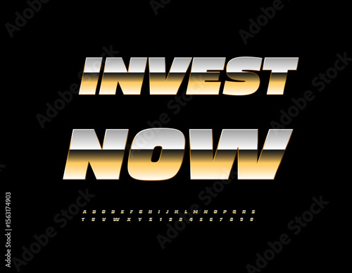 Vector Business slogan Invest Now. Trendy Golden Font. Chic Fashion Alphabet Letters and Numbers set.
