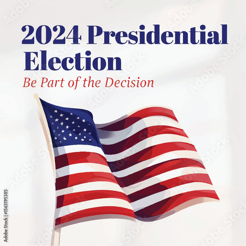 2024 U.S. Presidential Election Awareness with American Flag