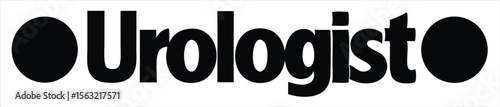 Bold black text spelling urologist with solid black circles on either side isolated on a white background. Ideal for use in hospital signage, healthcare apps, patient information systems