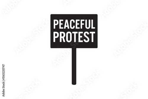 peaceful protest sign silhouette vector art illustration on white background