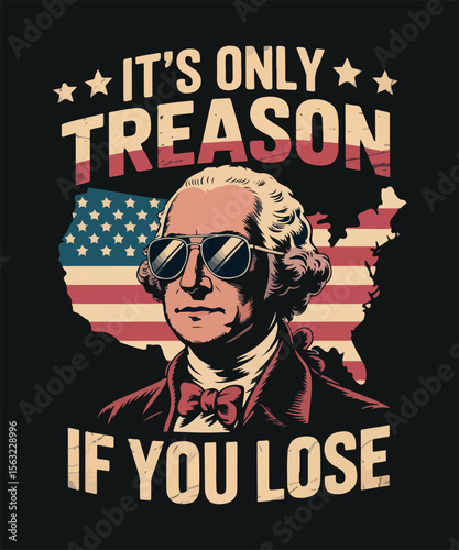 It's only treason if you lose