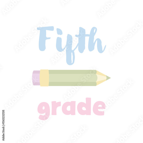 Fifth grade pastel vector illustration with coquette pencil and soft cute school theme for kids learning