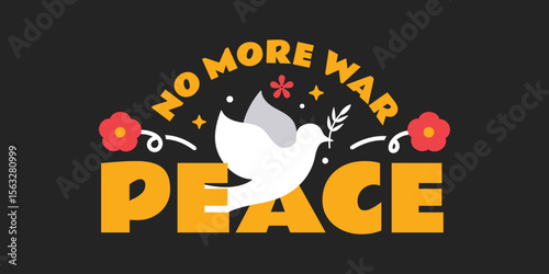 World peace concept. Typographic peace, dove , and flowers. No war design in flat style.
