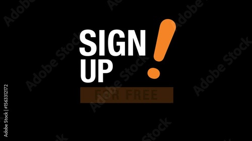 sign up for free animation text on plain black background