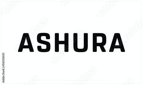 Ashura Day design on white background, Typographic Design of Ashura Day, Vector Design of Ashura Day, Ashura Day
