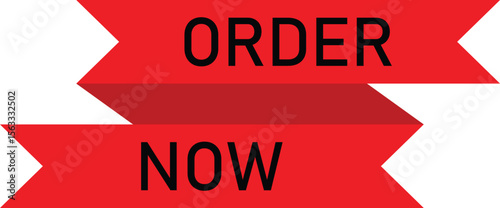 Bold red ribbon banner with black "Order Now" text for marketing, advertising, call to action, promotional design, or e-commerce visuals to boost engagement and sales conversion rates.
