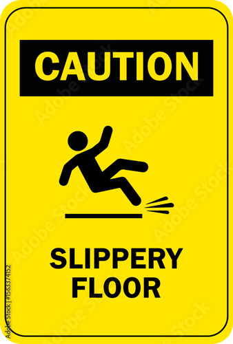 caution slippery floor sign.