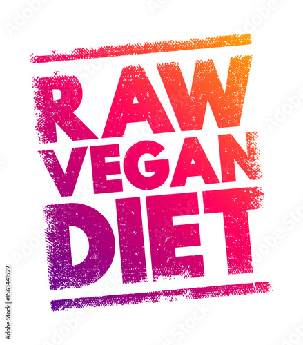 Raw Vegan Diet - subtype of the regular vegan diet, text concept stamp