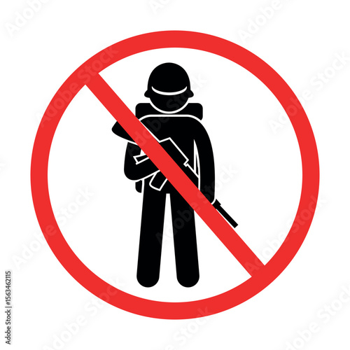 prohibition sign with armed soldier, symbolizing no military presence, ideal for peace zones or restricted area signage