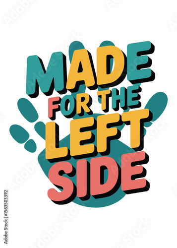 Left Hander's Day Quote Typography T-Shirt Design