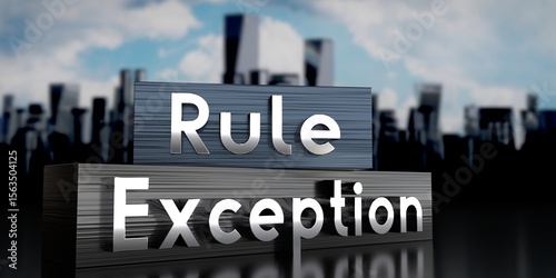 Photos Rule, exception - metal blocks and skyscrapers - 3D illustration