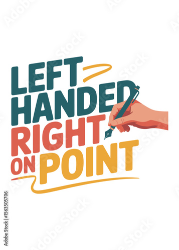 Left Hander's Day Quote Typography T-Shirt Design