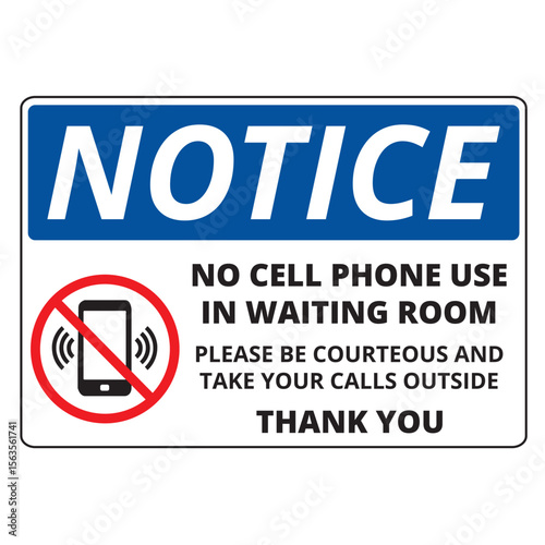 Notice no cell phone use in waiting room sign
