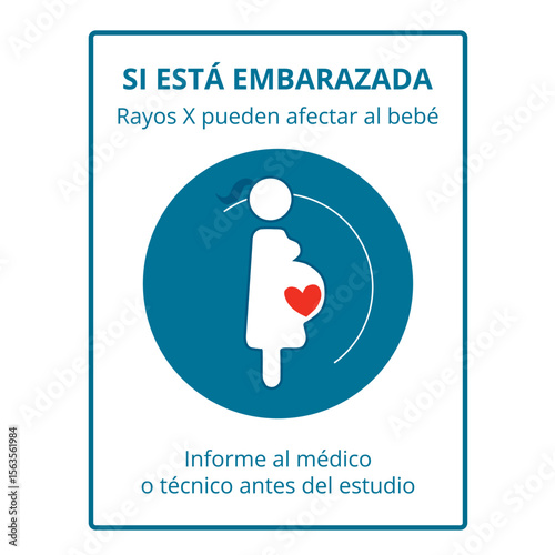 If you are pregnant pregnant notify doctor or technician x ray sign in spanish language