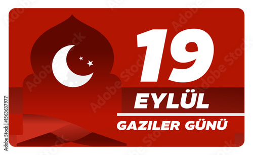 19 Eylül Gaziler Günü, September 19 Veterans Day  =banner, poster, vector illustration