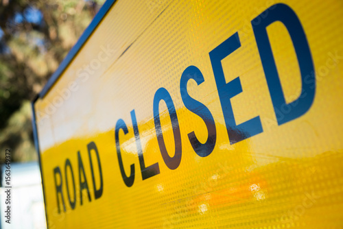 Close up of a road closed sign