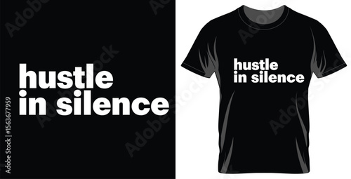 Black T shirt with Hustle in Silence text and design element