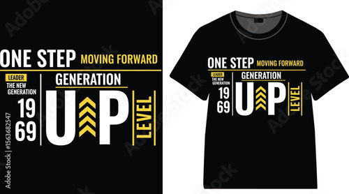 One step moving forward generation level up black t shirt design idea