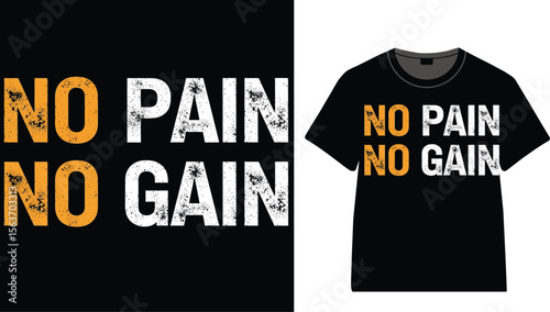 No pain no gain t shirt design for fitness motivation and gym inspiration