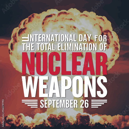 International Day For The Total Elimination of Nuclear Weapons Vector Image Illustration