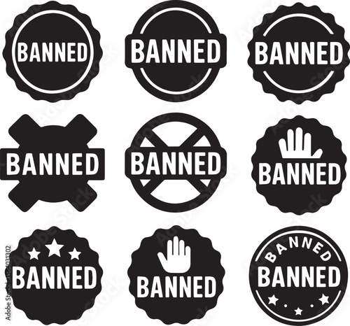 Banned and Restricted Collection of Black and White Vector Badges and Warning Signs, Isolated on White Background. png

