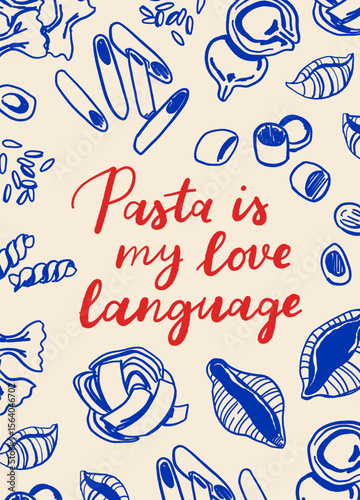 Italian pasta quotes poster set. Blue and beige vintage style illustrations with hand drawn doodles and sayings