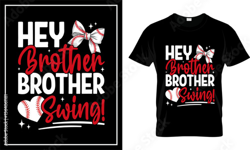 Hey Brother Swing – Cute Baseball Sister Support Graphic with Heart, Bow, and Bold Typography