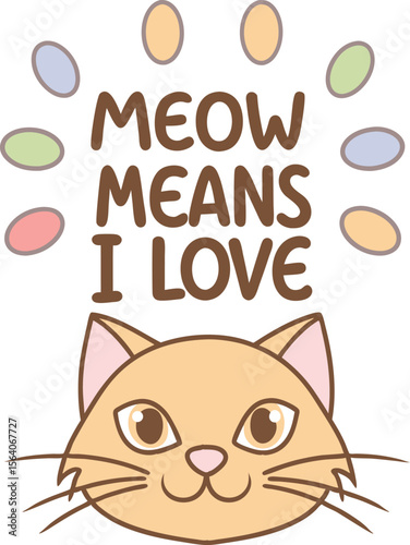 Charming Cat Illustration Expressing Affection with Playful Lettering and Colorful Accents that Evokes Love and Lightheartedness Vector Illustration