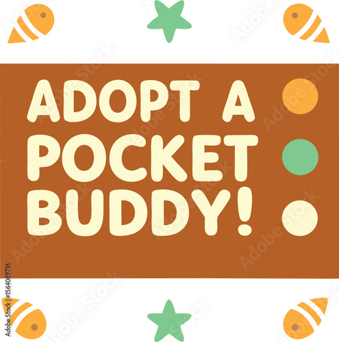 Encouraging Adoption with a Cute Pocket Buddy Design Featuring Stars and Adorable Cartoon Shapes Scattered Across Vector Illustration the Background