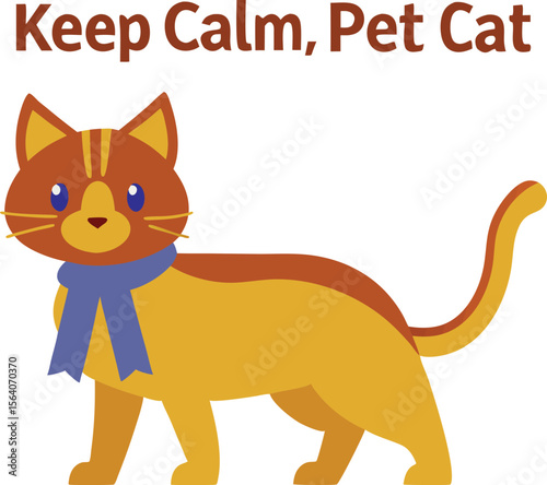 Whimsical Cat Illustration with Keep Calm Message A Charming Feline Friend with a Soothing Mantra for Pet Lovers Vector Illustration