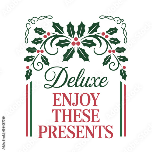 deluxe enjoy these presents t shirt design