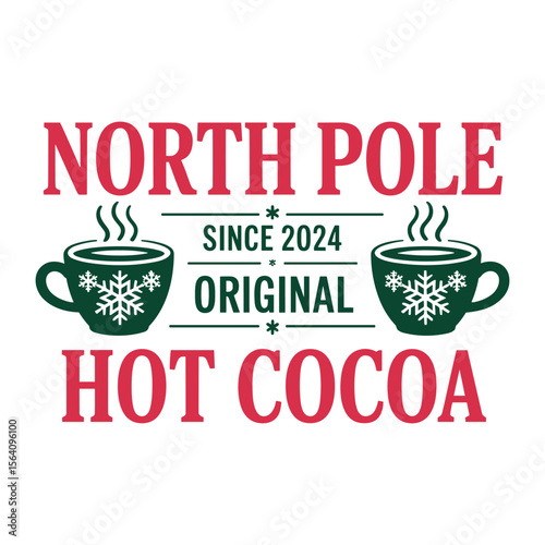 north pole since 2024 original hot cocoa t shirt design