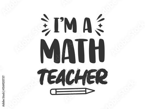 I'm a math teacher proud educator minimal t shirt for passionate educators and number lovers