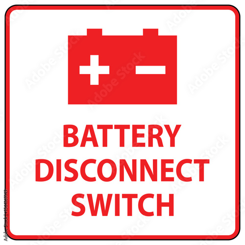 Battery Disconnect Switch Sign for Electrical Safety and Maintenance Use