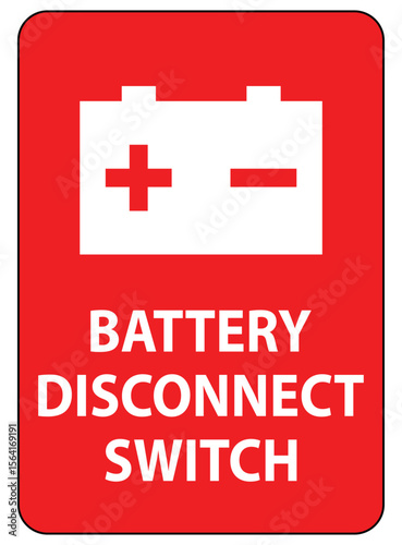 Battery Disconnect Switch Sign for Electrical Safety and Awareness