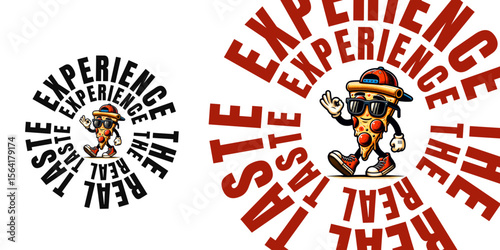 Pizza Mascot's Culinary Journey: This dynamic illustration captures a charming pizza slice mascot in a stylish pose, surrounded by the enticing words: "Experience the Real Taste".