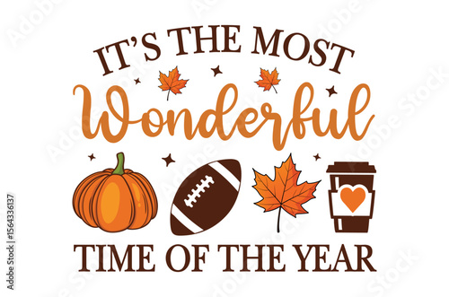 It's the most svg png,Thanksgiving t-shirt design, Funny Fall svg,  EPS, autumn bundle, Pumpkin, Handmade calligraphy vector illustration graphic, Hand written vector sign, Cut File Cricut, Silhouette