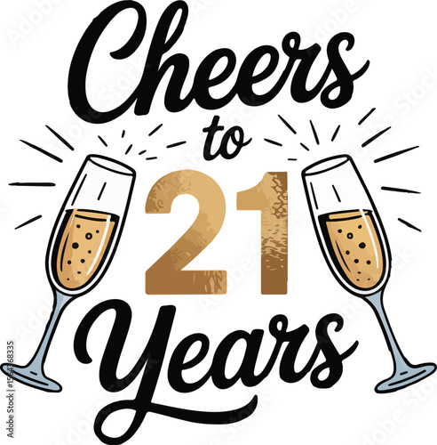 Cheers to 21 Years birthday transparent isolated vector