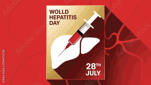 A world hepatitis day graphic featuring a liver and syringe on a red and gold background design art