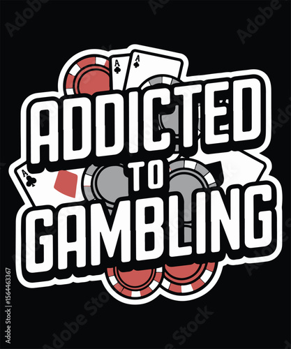 Addicted to gambling, Graphic Design