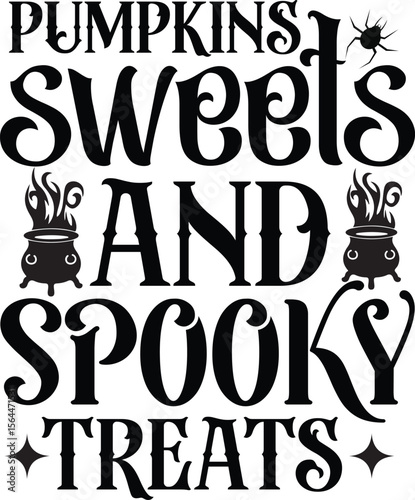pumpkins sweets and spooky treats svg