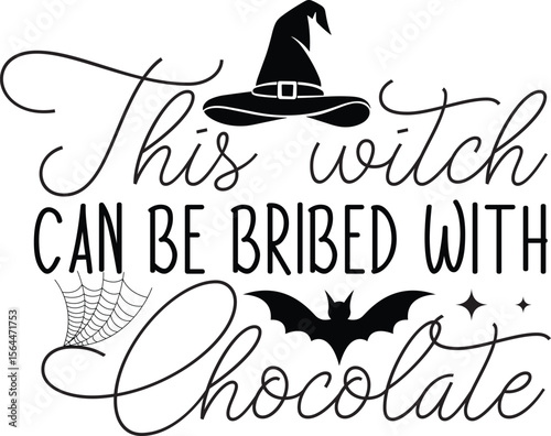 This witch can be bribed with chocolate svg