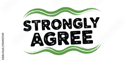 Strongly Agree Text with Green Wavy Lines on White Background