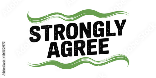 Strongly Agree Text with Green Brush Strokes on White Background