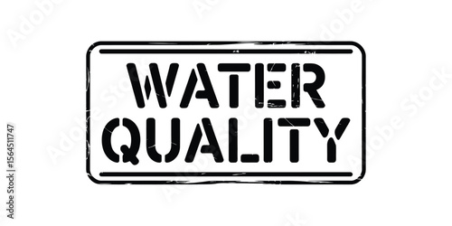 Distressed Water Quality Stamp Illustration on White Background