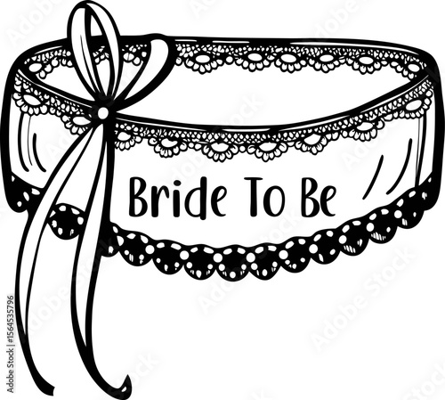 Lace bridal garter with bow and decorative bride to be text in elegant black and white illustration