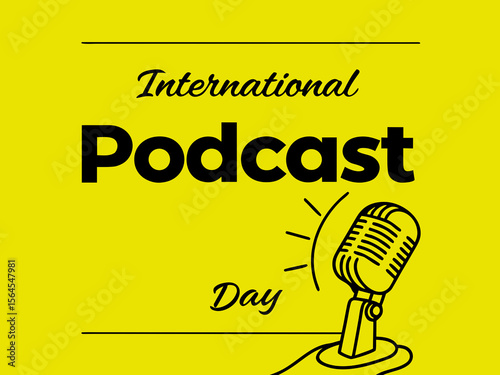 International Podcast Day Celebration with Microphone Illustration on a Bright Yellow Background