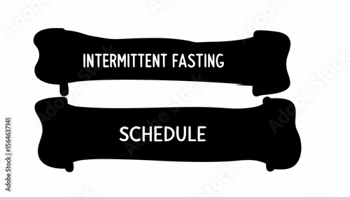Intermittent fasting schedule displayed in a black and white graphic with two rectangular banners shapes